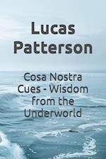 Cosa Nostra Cues - Wisdom from the Underworld