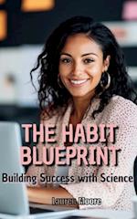 The Habit Blueprint