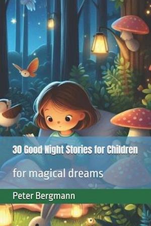 30 Good Night Stories for Children