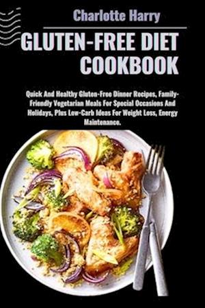 Gluten-Free Diet Cookbook