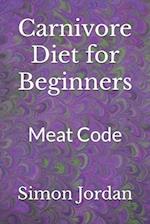Carnivore Diet for Beginners