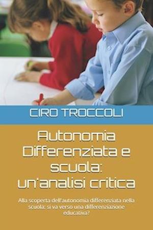 Autonomia Differenziata e scuola