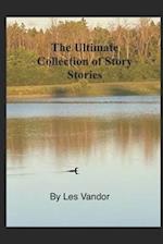 The Ultimate Collection of Short Stories