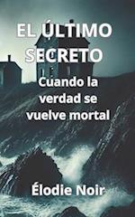 El Último Secreto