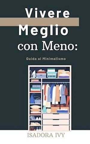 Vivere Meglio con Meno