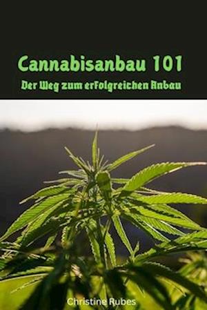 Cannabisanbau 101