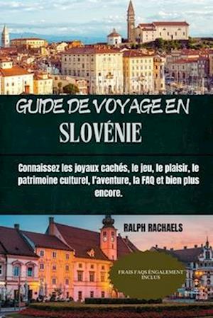 Guide de Voyage En Slovénie