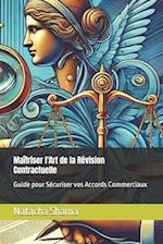 Maîtriser l'Art de la Révision Contractuelle