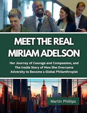 Meet The Real Miriam Adelson