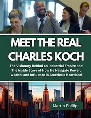 Meet The Real Charles Koch