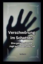 Verschwörung im Schatten