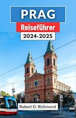 Prag Reiseführer 2024-2025