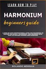 Learn How to Play Harmonium Beginners Guide