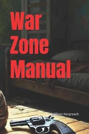 War Zone Manual