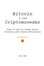 Bitcoin Y Las Criptomonedas