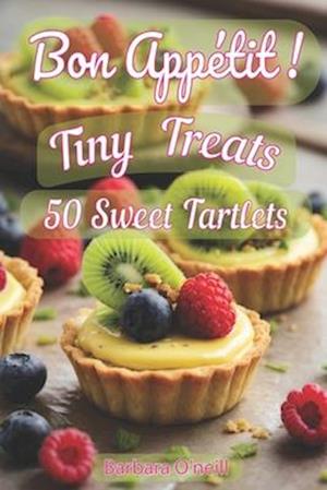 Bon Appetit! Tiny Treats