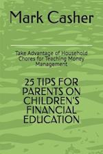 25 Tips for Parents on Children's Financial Education