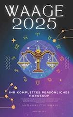 Ihr Komplettes Persönliches Horoskop Für Waage 2025