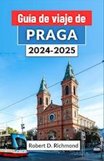 Guía de viaje de Praga 2024-2025