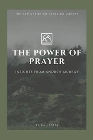 The Power of Prayer