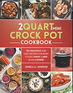 2 Quart Mini Crock Pot Cookbook