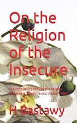 On the Religion of the Insecure