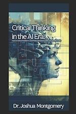 Critical Thinking in the AI Era