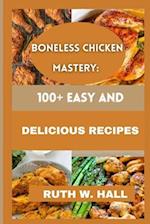 Boneless Chicken Mastery