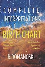 Complete Interpretations of the Birth Chart