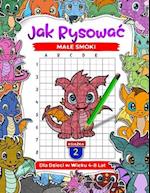 Jak rysowac male smoki dla dzieci w wieku 4-8 lat