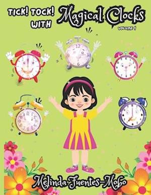 Tick Tock! with Magical Clocks