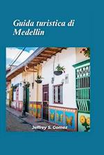 Guida turistica di Medellín 2024