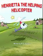 Henrietta The Helping Helicopter