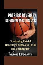 Patrick Beverley Defensive Masterclass