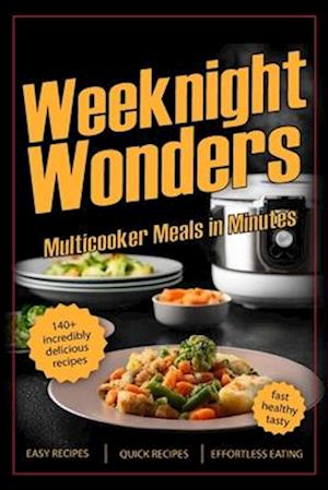 Weeknight Wonders