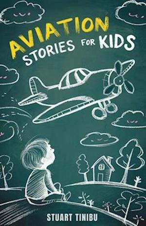 Aviation Stories for Kids