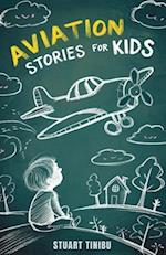 Aviation Stories for Kids