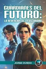 Guardianes del Futuro