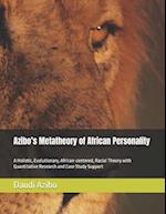 Azibo's Metatheory of African Personality