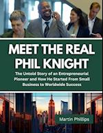 Meet The Real Phil Knight