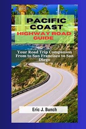 Pacific Coast Highway Road Guide