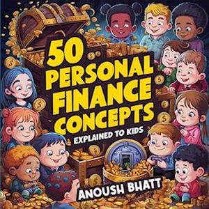 50 Personal Finance Concepts | Explained to Kids | Part 1