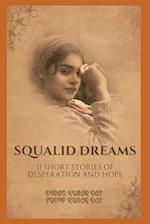 Squalid Dreams