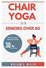 Chair Yoga for Seniors Over 60