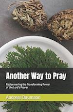 Another Way to Pray