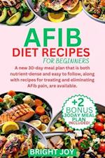 Afib Diet Recipes for Beginner