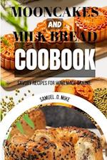 Mooncakes And Milk Bread Cookbook