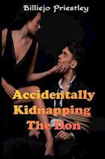 Accidentally Kidnapping The Don