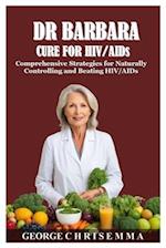 DR BARBARA CURE FOR HIV/AIDs