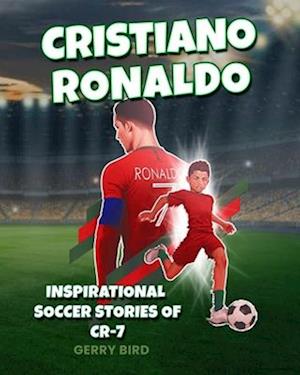 Soccer Books for Kids 8-12 - Cristiano Ronaldo